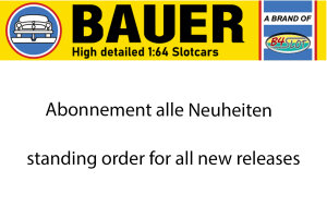 Standing Order for New Bauer Releases 1/64